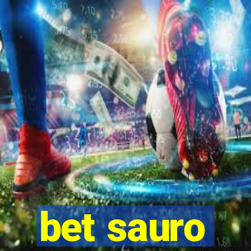 bet sauro